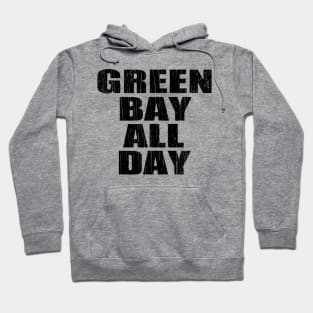 Green Bay All Day // Black Hoodie